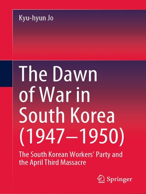 cover image of The Dawn of War in South Korea (1947–1950)